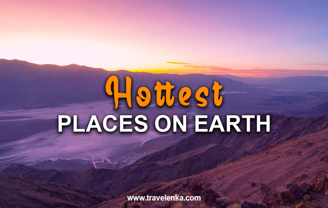 Hottest Places on Earth